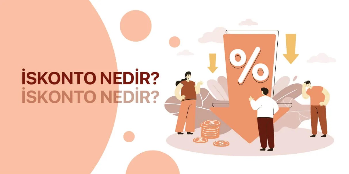 İskonto Nedir ve Nasıl Hesaplanır?
